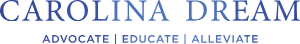 Carolina Dream — Advocate | Educate | Alleviate